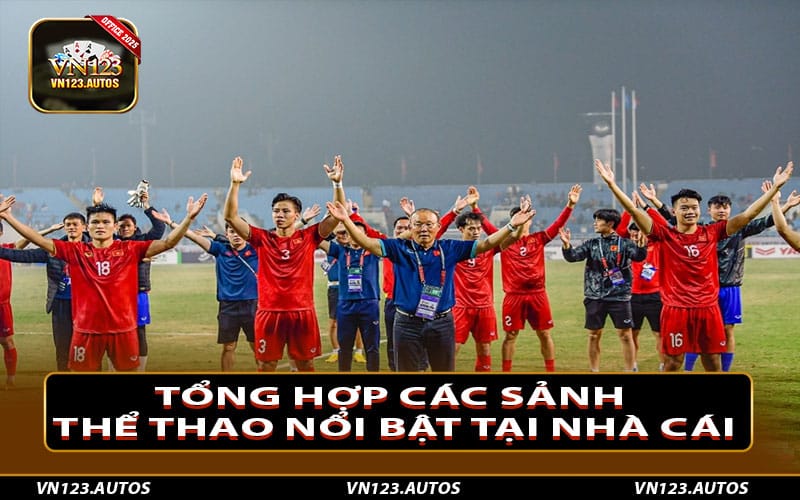 Tổng hợp các sảnh thể thao nổi bật tại nhà cái